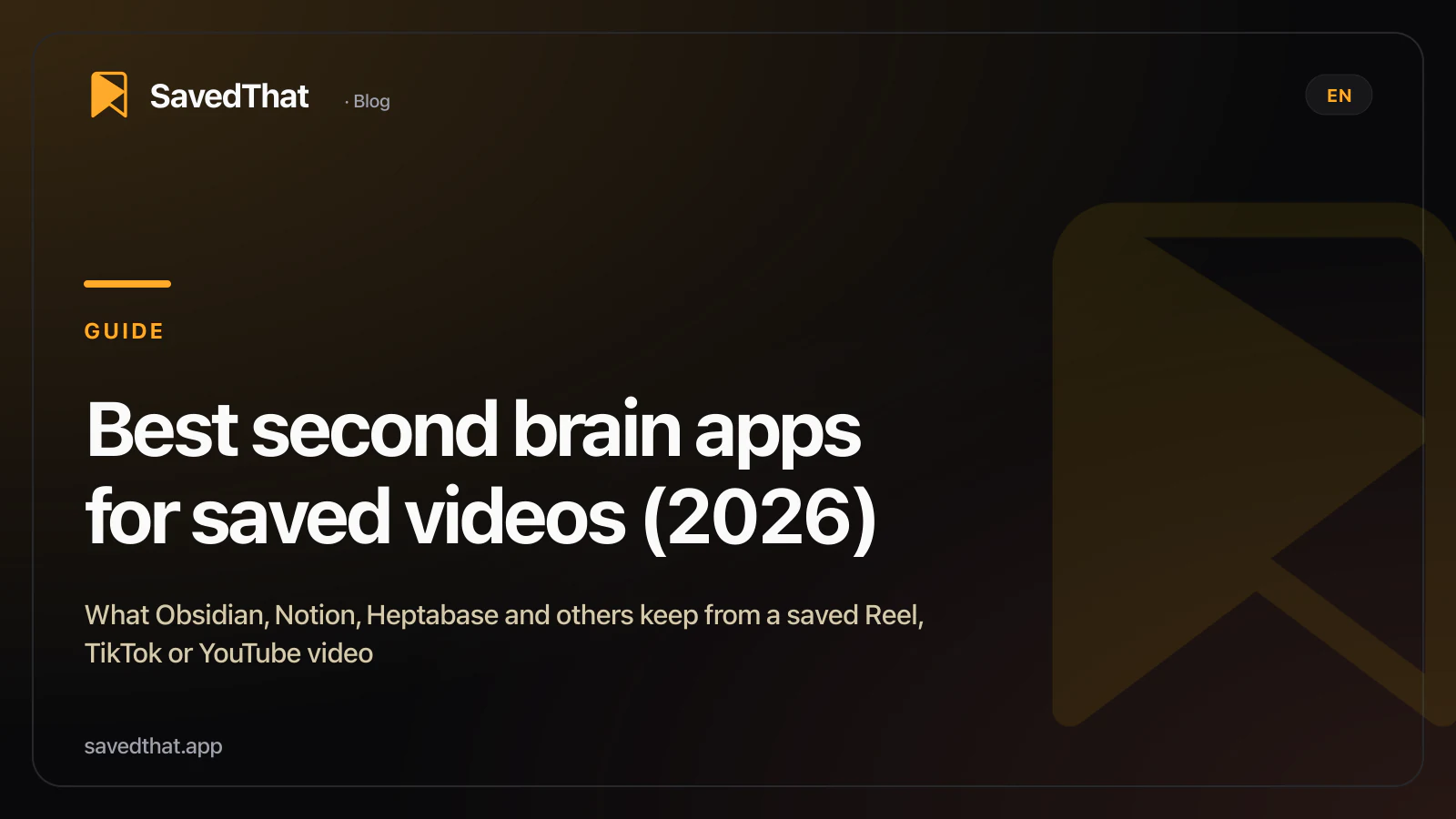 Best second brain apps for saved videos (2026)